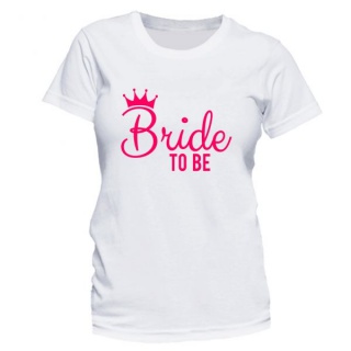 Tricou burlacite Bride To Be
